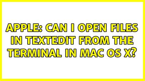 mac open file from terminal in textedit