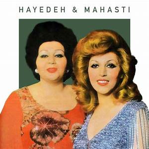 Mahasty & Hayedeh