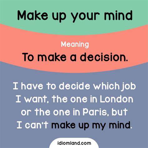 make up your mind meaning in english