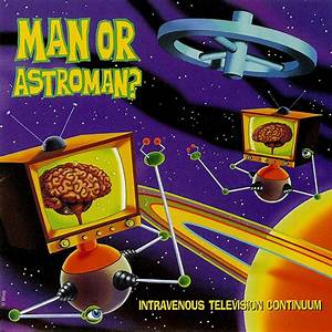 Man or Astro-Man?