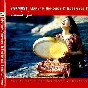 Maryam Akhondy & Ensemble Barbad