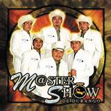Biografia Master Show De Durango