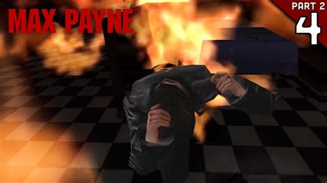 Max Payne 1 Part 2 Chapter 4 Walkthrough