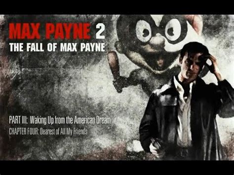 Max Payne 2 Part 2 Chapter 3 Walkthrough