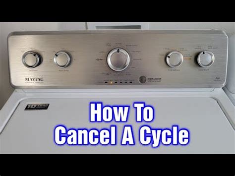 maytag washer won't cancel cycle