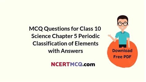 mcq on periodic classification of elements class 10 pdf with answers