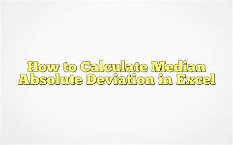 median absolute deviation excel