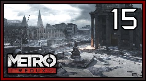 Metro Redux Library Walkthrough
