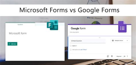 microsoft forms or google forms