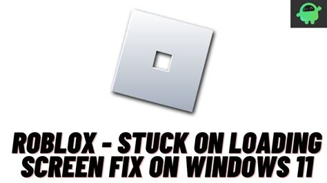 microsoft store roblox stuck on loading screen