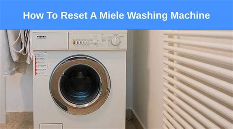 miele washing machine reset error code