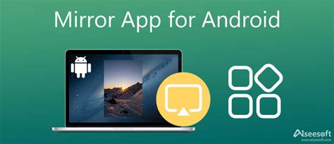 mirror apps for android