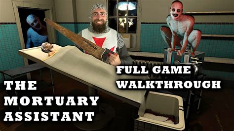 Mortuary Assistant Game Walkthrough