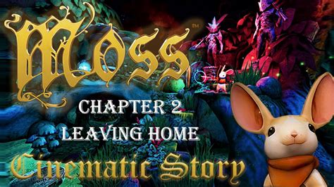 Moss 2 Walkthrough Chapter 4