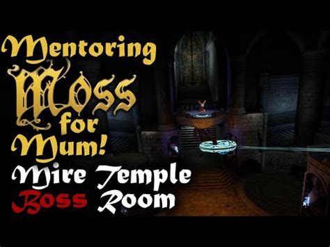 Moss Mire Temple Walkthrough