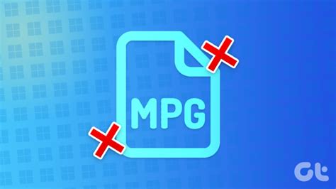 mpg file not playing
