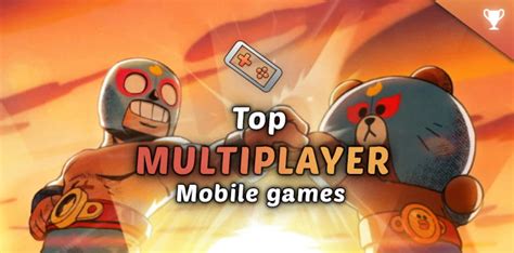 multiplayer mobile games ios and android