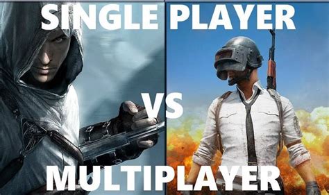 multiplayer vs single player games