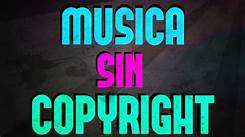 Musica Sin Copy NCS