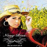Biografia Nany Rios