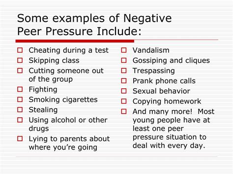 negative peer pressure examples in school