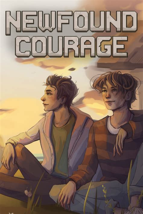 Newfound Courage Walkthrough