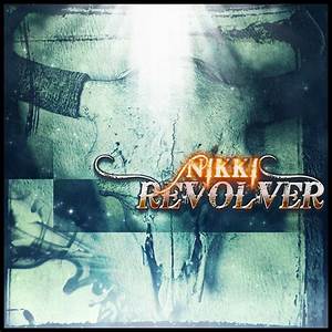 Nikki Revolver