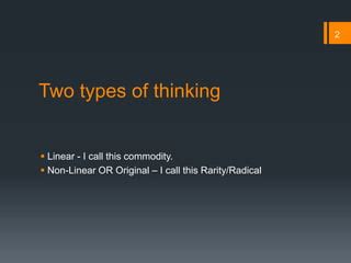 non linear thinking examples in real life