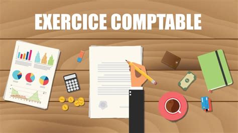 notion d'exercice comptable