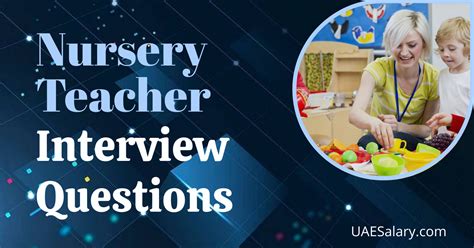 nursery teacher interview topics