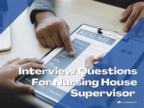nursing house supervisor interview questions and answers