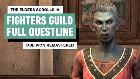Oblivion Remaster Fighters Guild Walkthrough