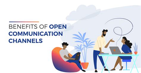 open communication and feedback