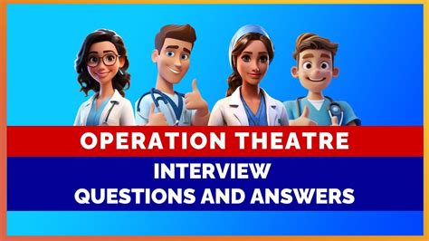 operation theatre interview questions and answers