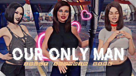 Our Only Man Game Walkthrough