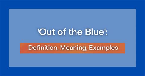 out of the blue definition