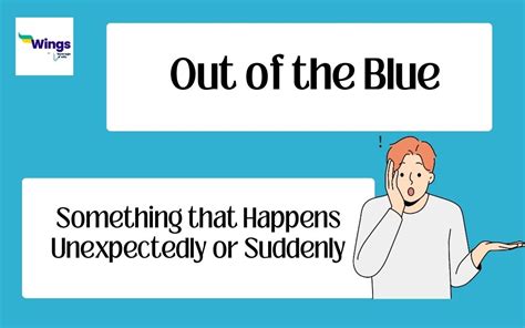 out of the blue meaning idiom