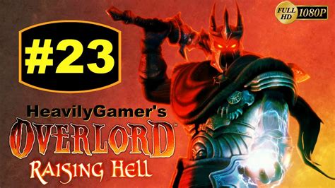 Overlord Raising Hell Walkthrough
