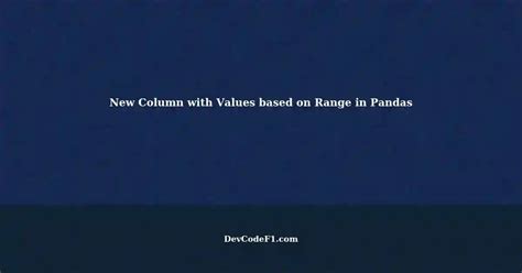 pandas create range of values