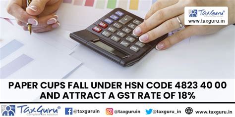 paper cup hsn code and gst rate