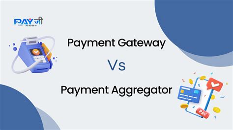payment aggregator vs payment gateway