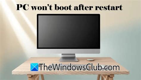 pc won't boot keeps restarting