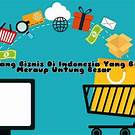 peluang bisnis di indonesia
