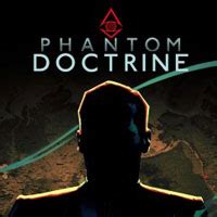 Phantom Doctrine Walkthrough