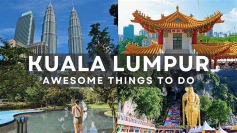 place to visit in kl and selangor