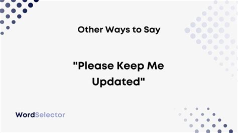 please keep me updated meaning in urdu
