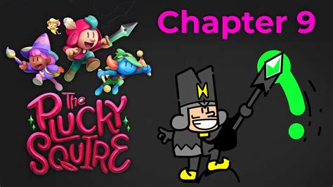 Plucky Squire Chapter 9 Walkthrough