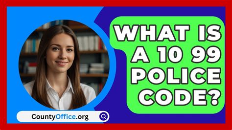 possible 99 police code