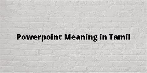 powerpoint slide meaning in tamil example