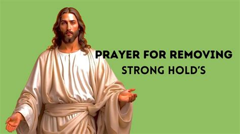 prayer to remove strongholds